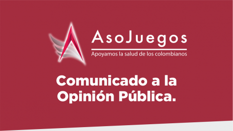 Asojuegos comunica a la opinión pública